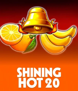 Shining Hot 20